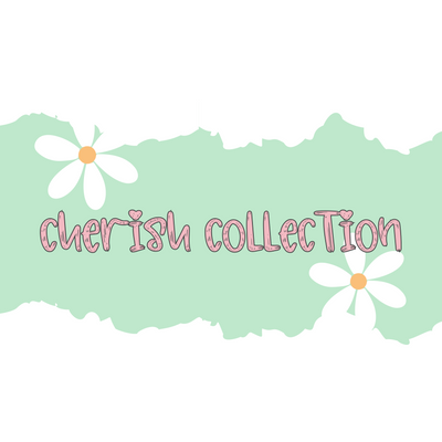 Cherish Collection