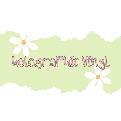 HOLOGRAPHIC Vinyl Collection