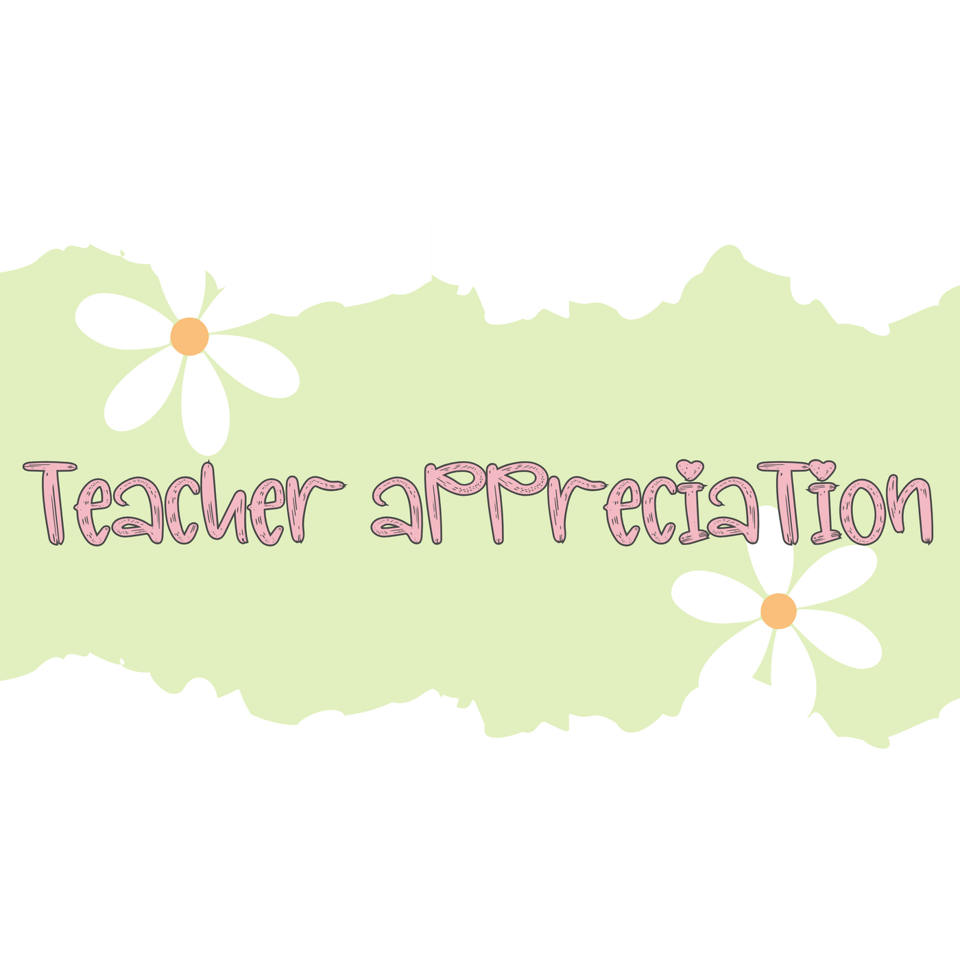 Teacher Appreciation